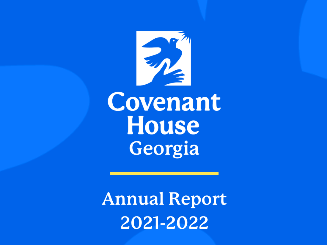 Covenant House Georgia Annual Report 2021-2022