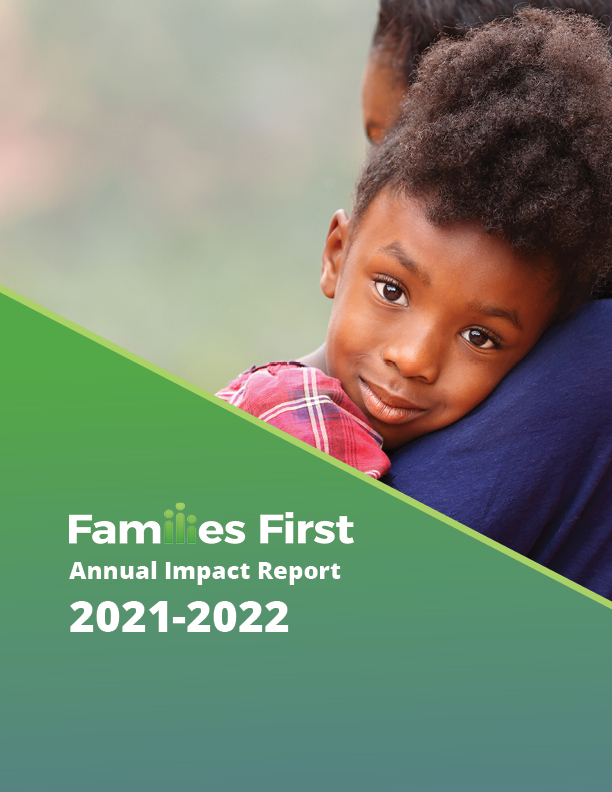 Families First Annual Impact Report 21-22